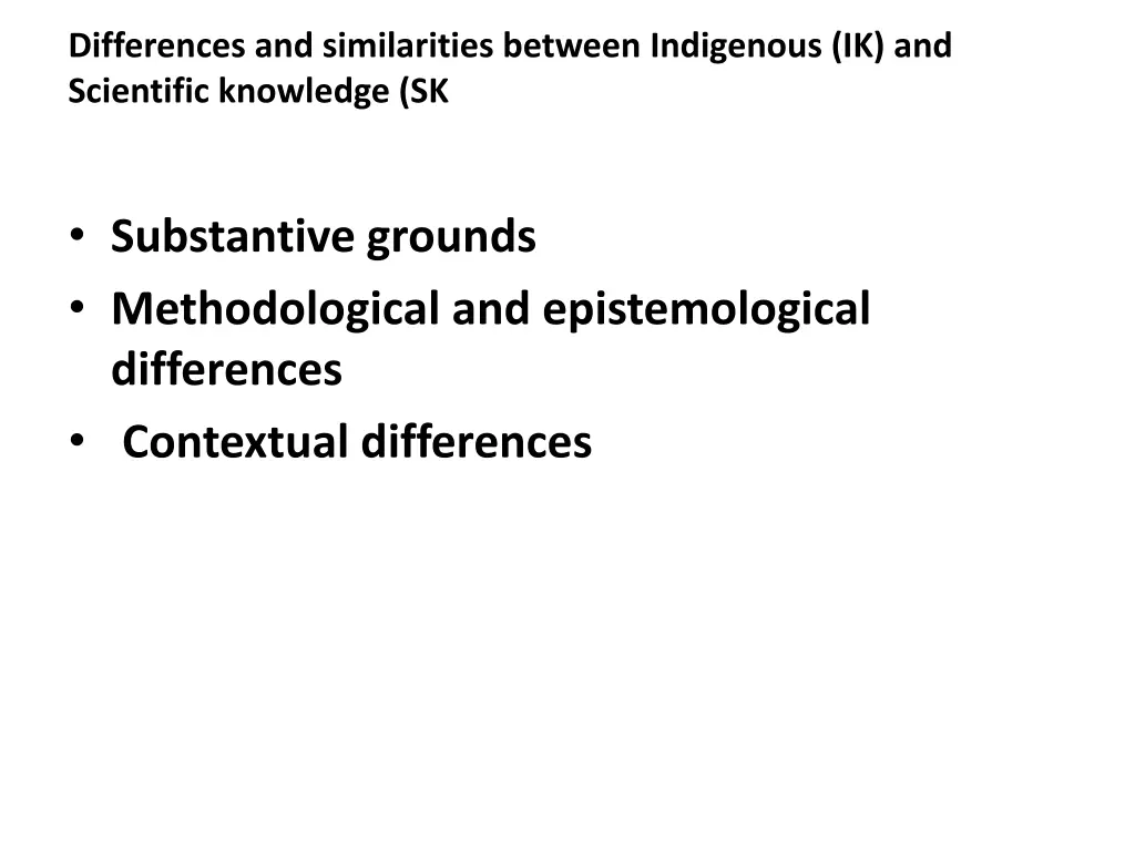differences and similarities between indigenous