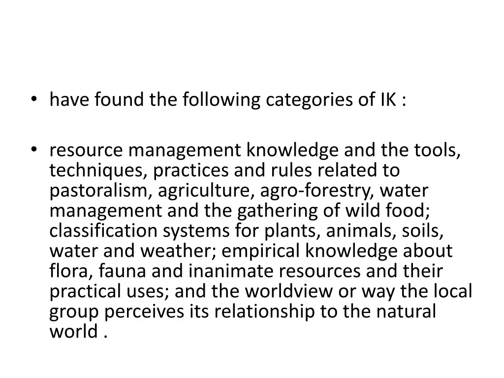 have found the following categories of ik