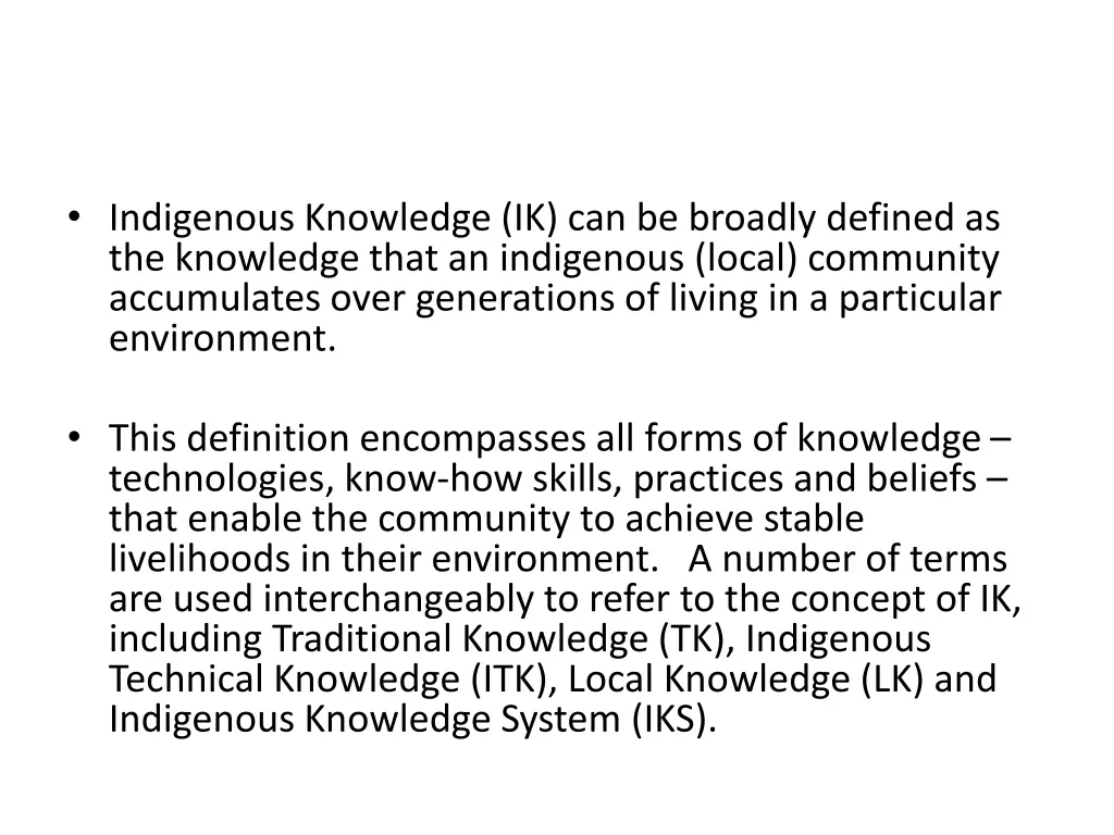 indigenous knowledge ik can be broadly defined