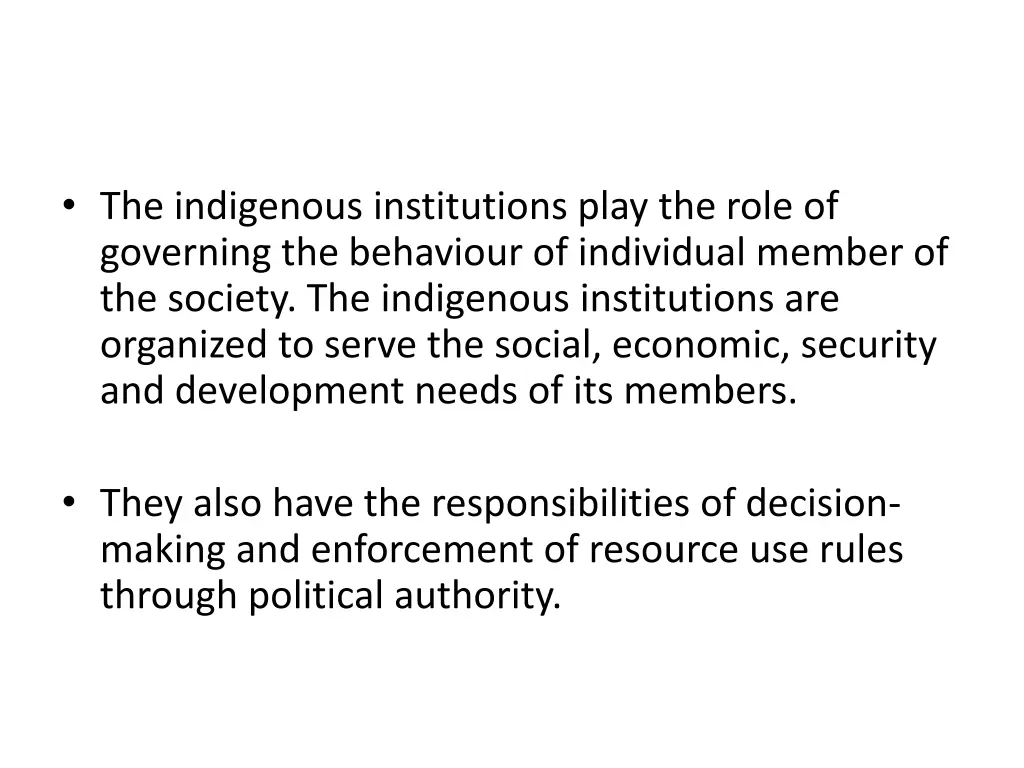 the indigenous institutions play the role