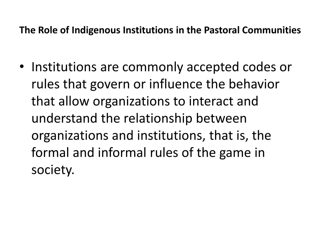 the role of indigenous institutions