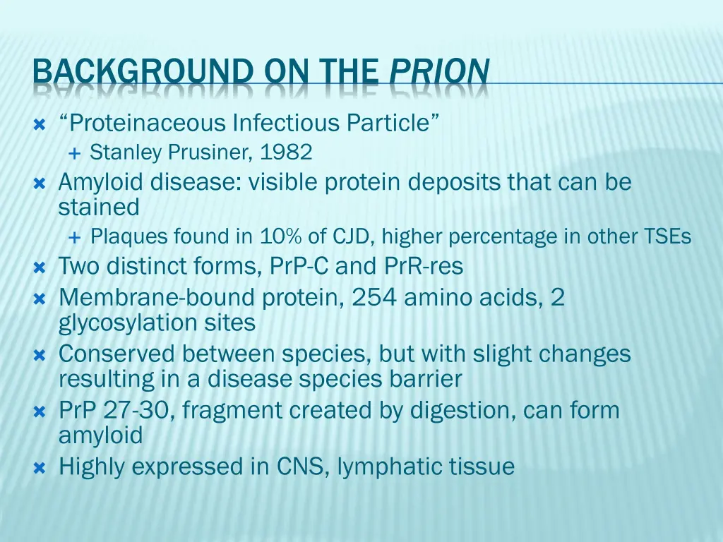 background on the prion