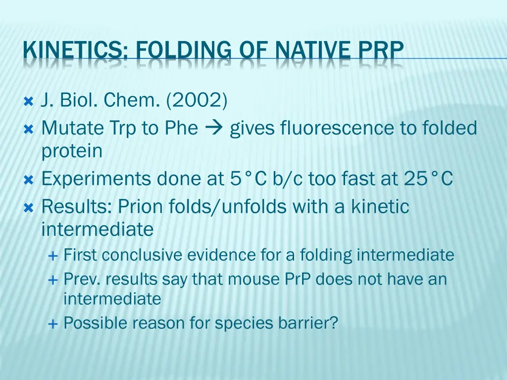 kinetics folding of native prp