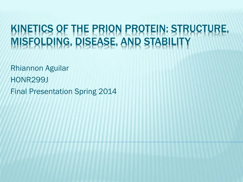 kinetics of the prion protein structure