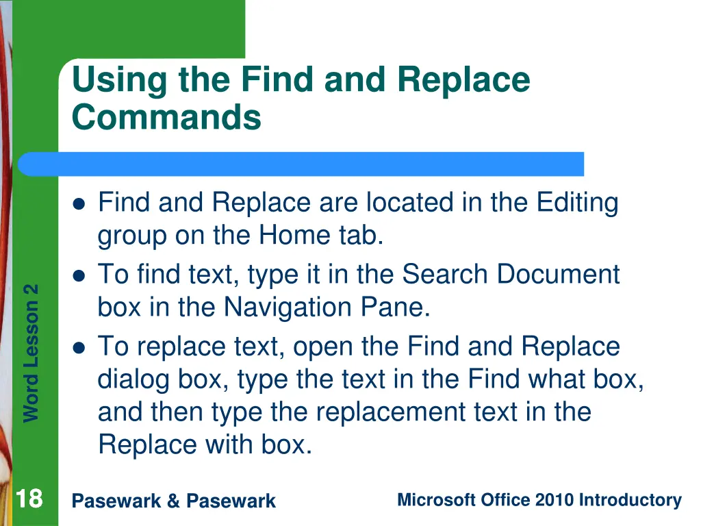 using the find and replace commands