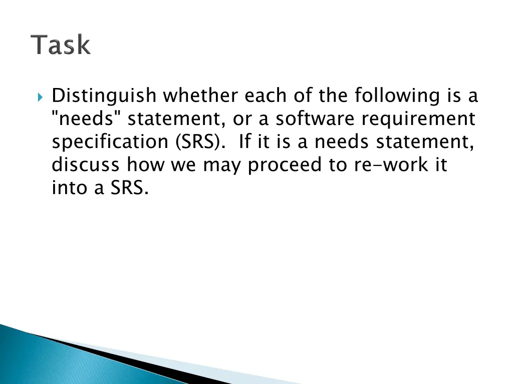 distinguish whether each of the following