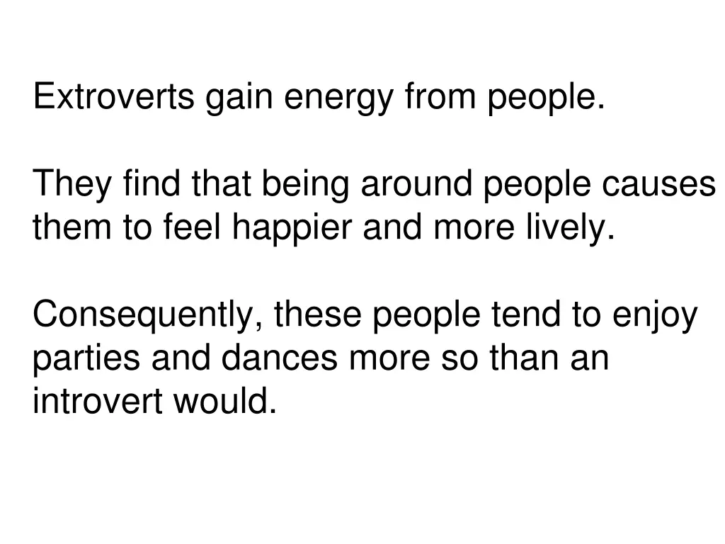 extroverts gain energy from people