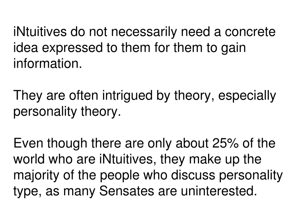 intuitives do not necessarily need a concrete