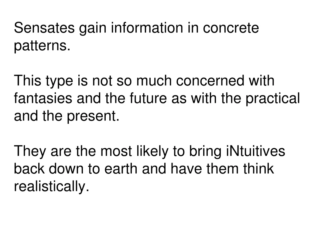 sensates gain information in concrete patterns
