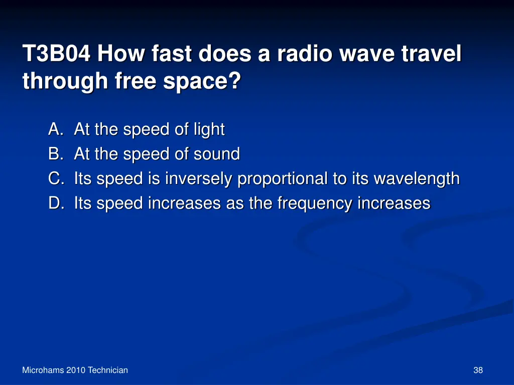 t3b04 how fast does a radio wave travel through