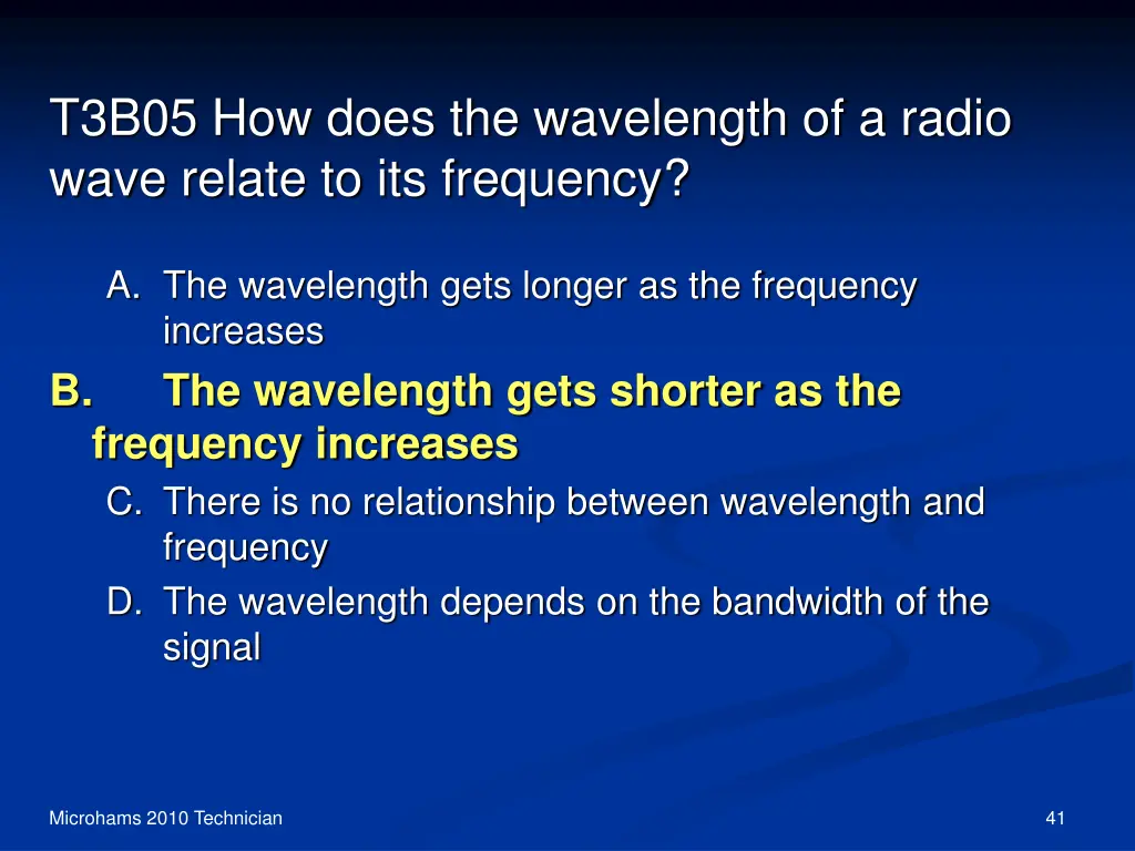 t3b05 how does the wavelength of a radio wave 1
