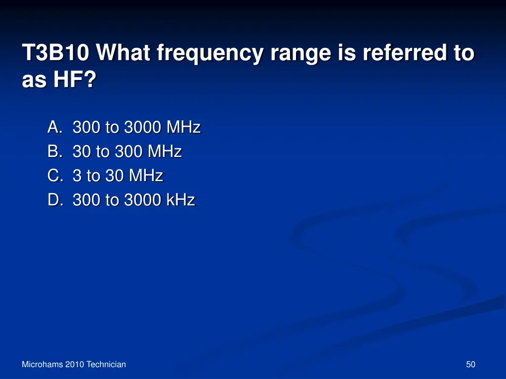 t3b10 what frequency range is referred to as hf