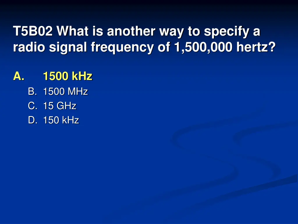 t5b02 what is another way to specify a radio 1
