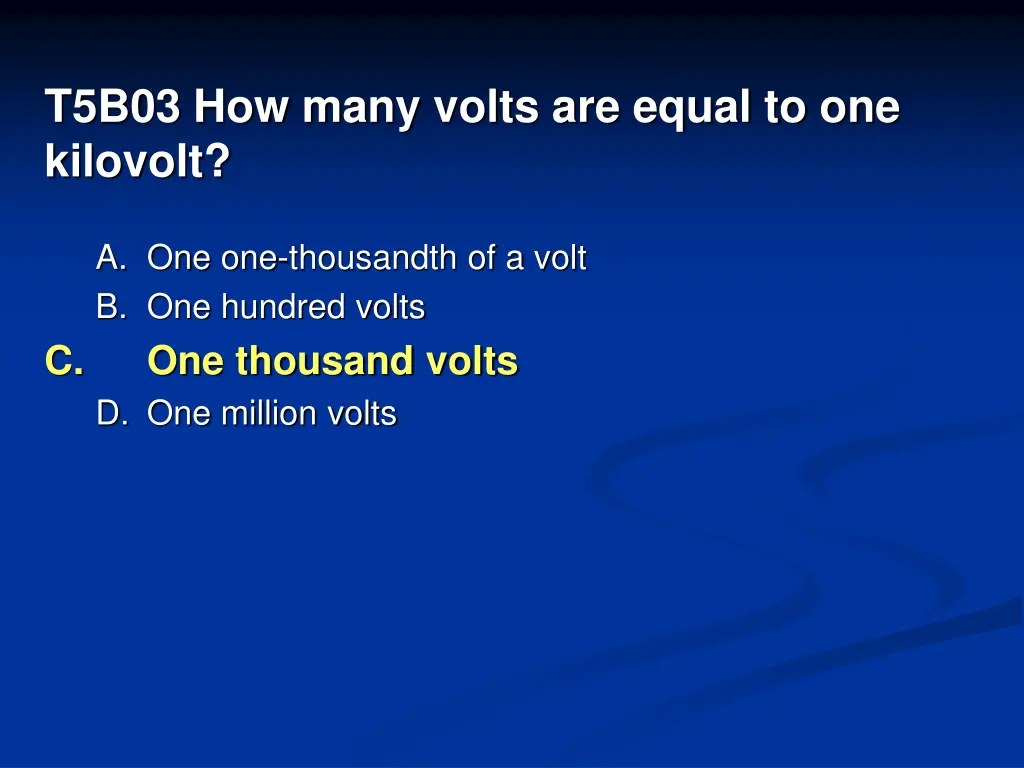 t5b03 how many volts are equal to one kilovolt 1