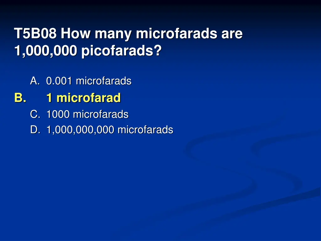 t5b08 how many microfarads 1