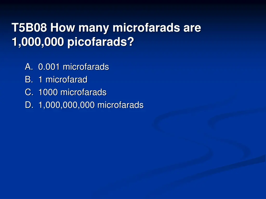 t5b08 how many microfarads