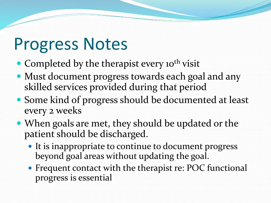 progress notes completed by the therapist every