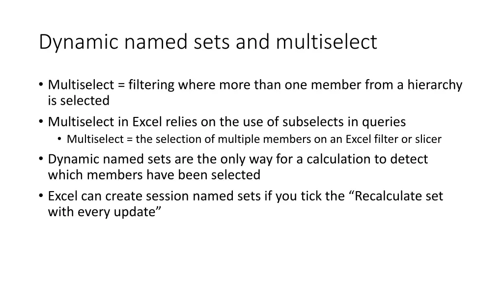 dynamic named sets and multiselect