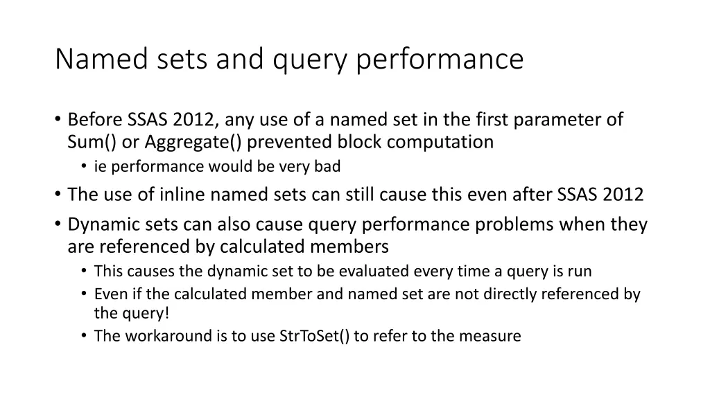 named sets and query performance
