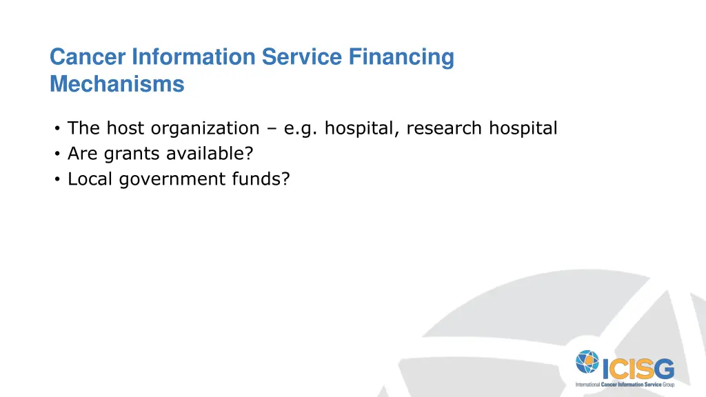 cancer information service financing mechanisms