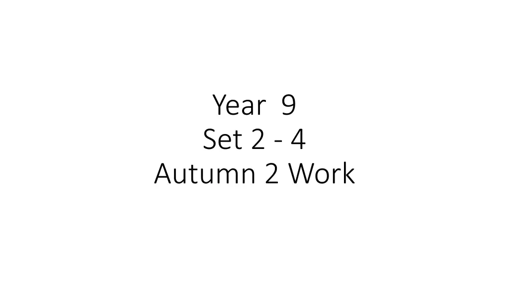 year 9 set 2 4 autumn 2 work