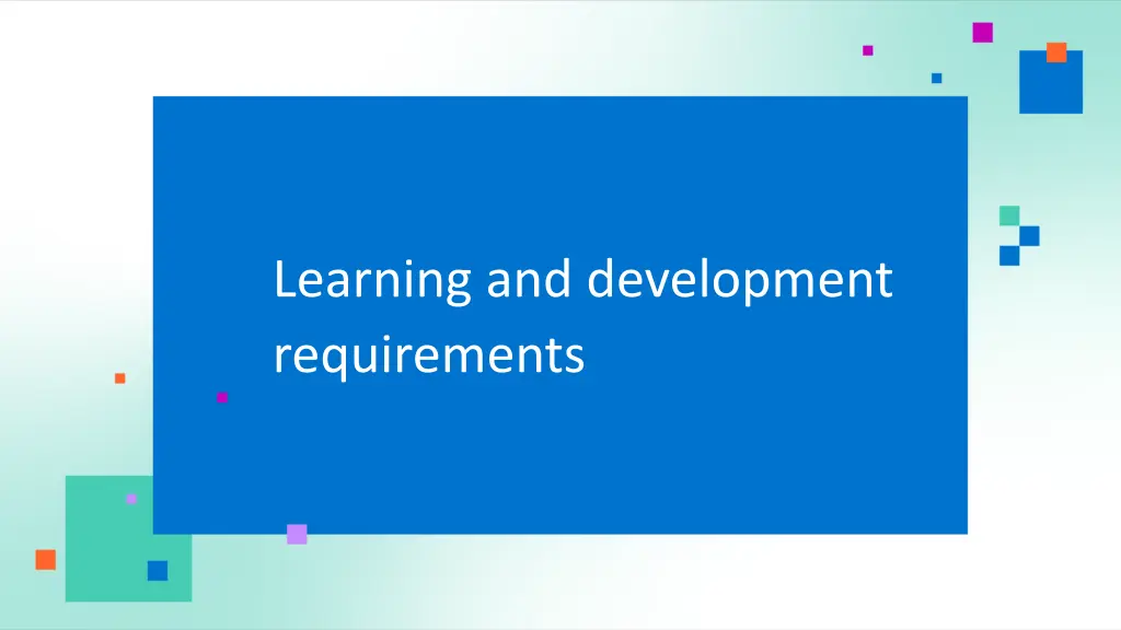 learning and development requirements