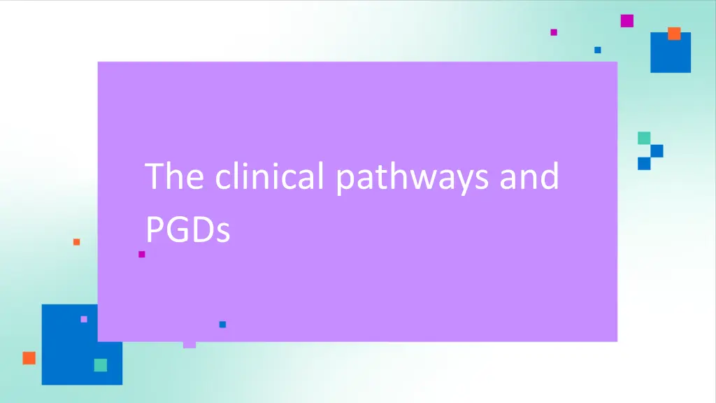 the clinical pathways and pgds