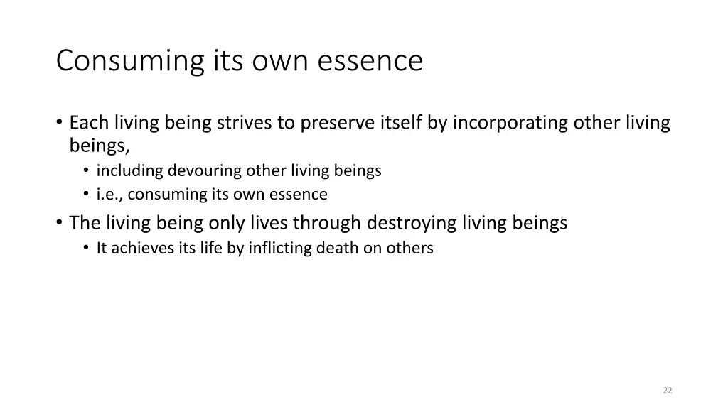 consuming its own essence