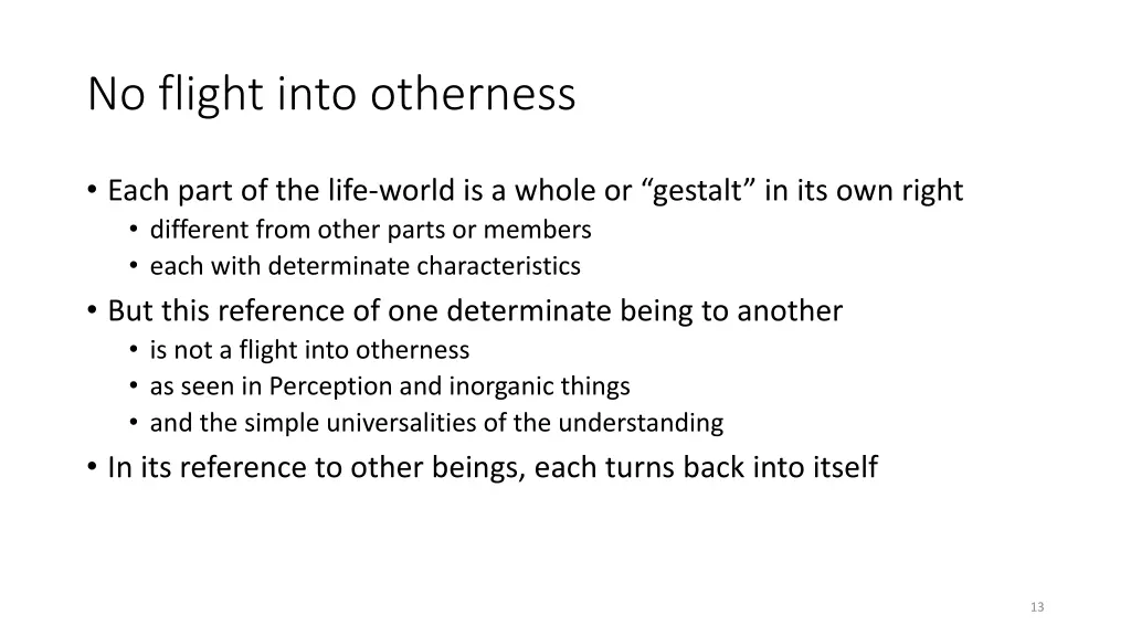 no flight into otherness