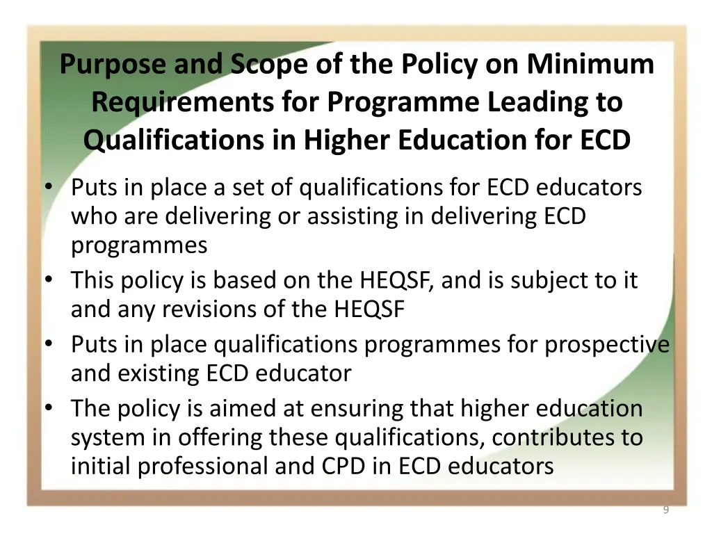 purpose and scope of the policy on minimum