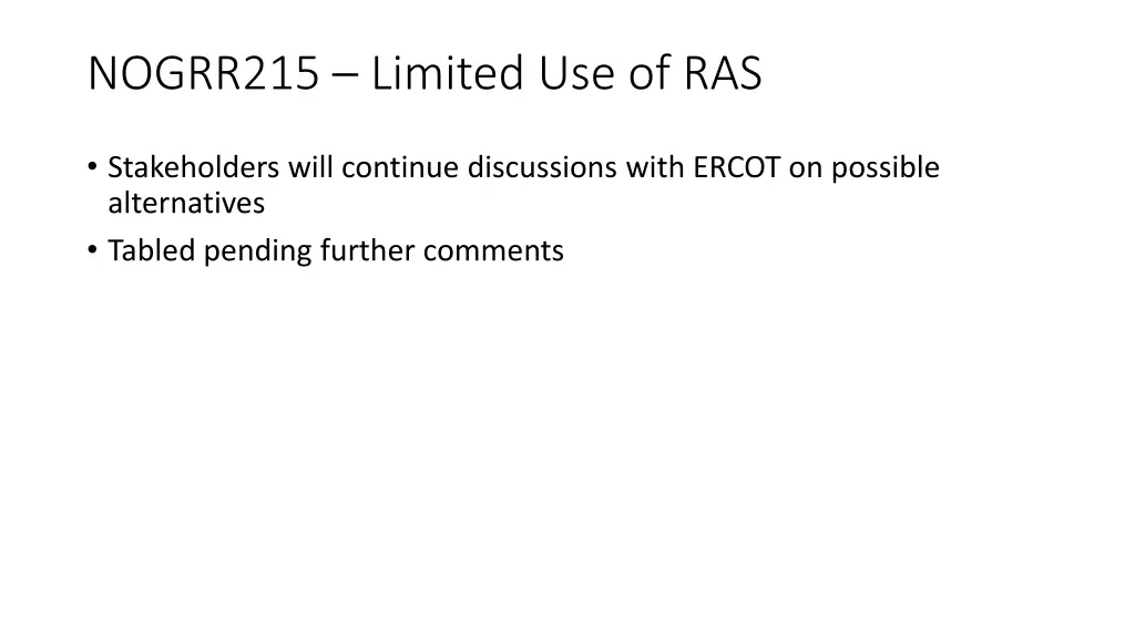 nogrr215 limited use of ras