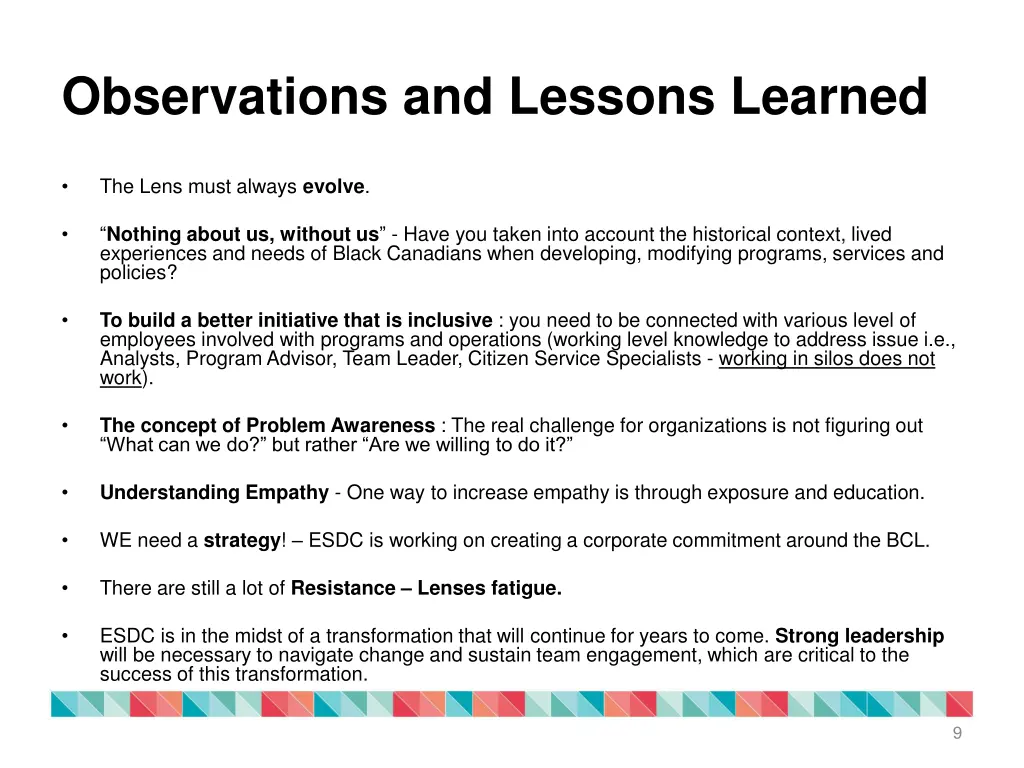 observations and lessons learned
