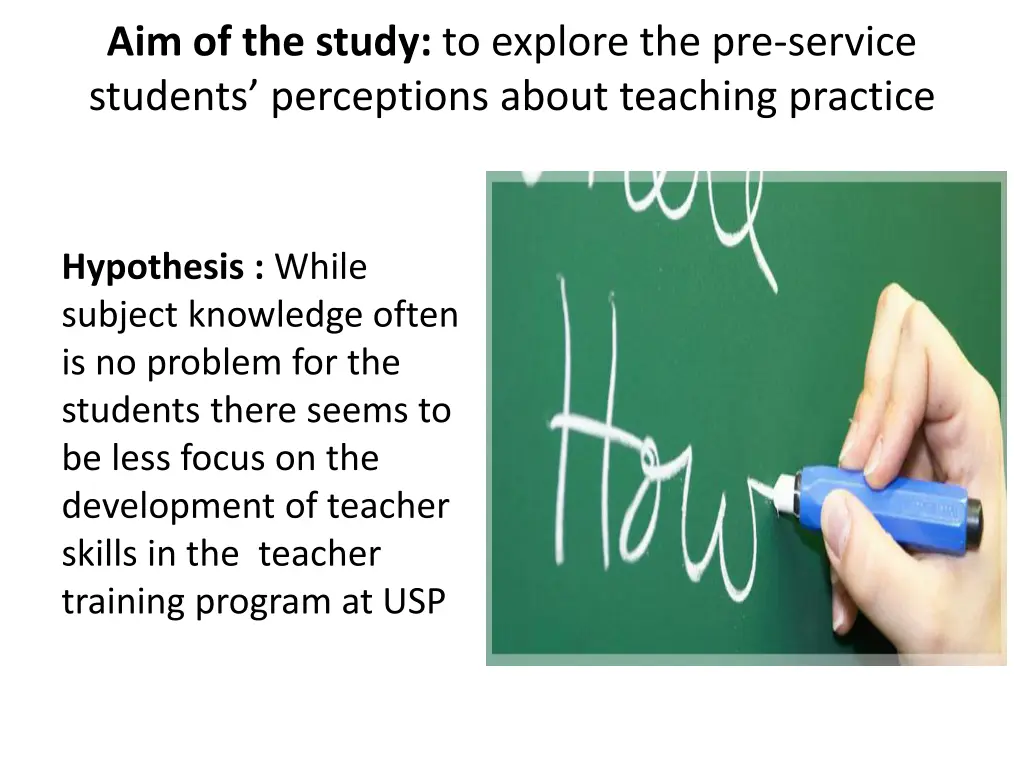 aim of the study to explore the pre service