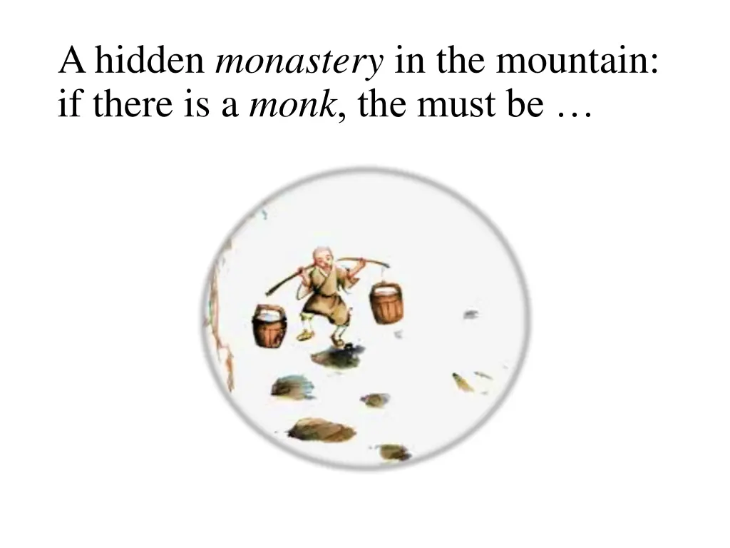 a hidden monastery in the mountain if there