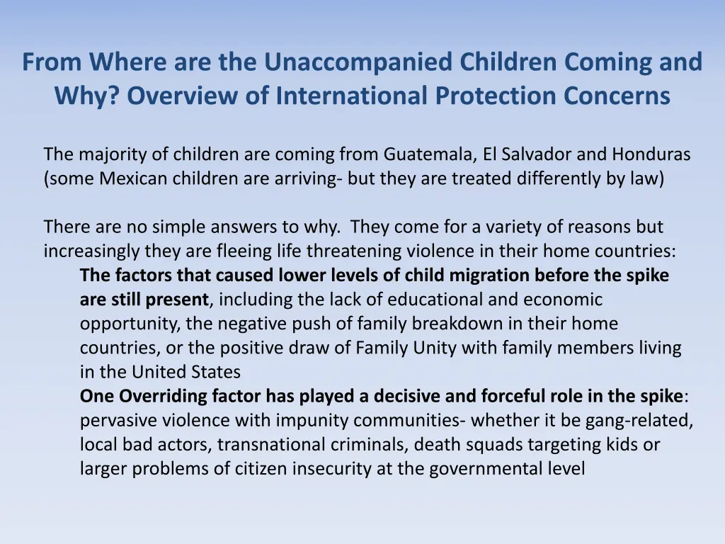 from where are the unaccompanied children coming