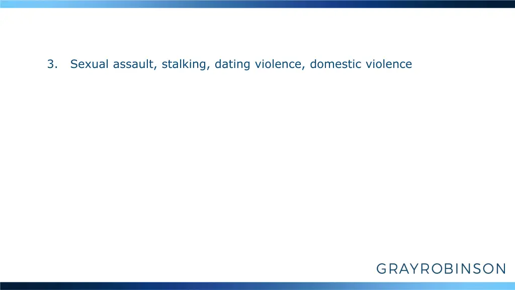 3 sexual assault stalking dating violence