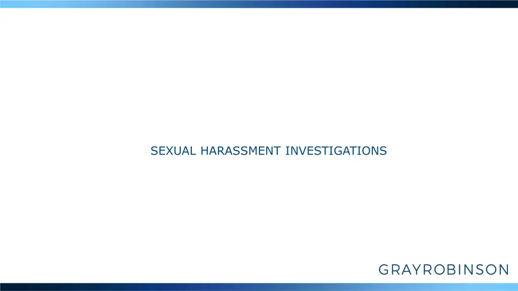 sexual harassment investigations