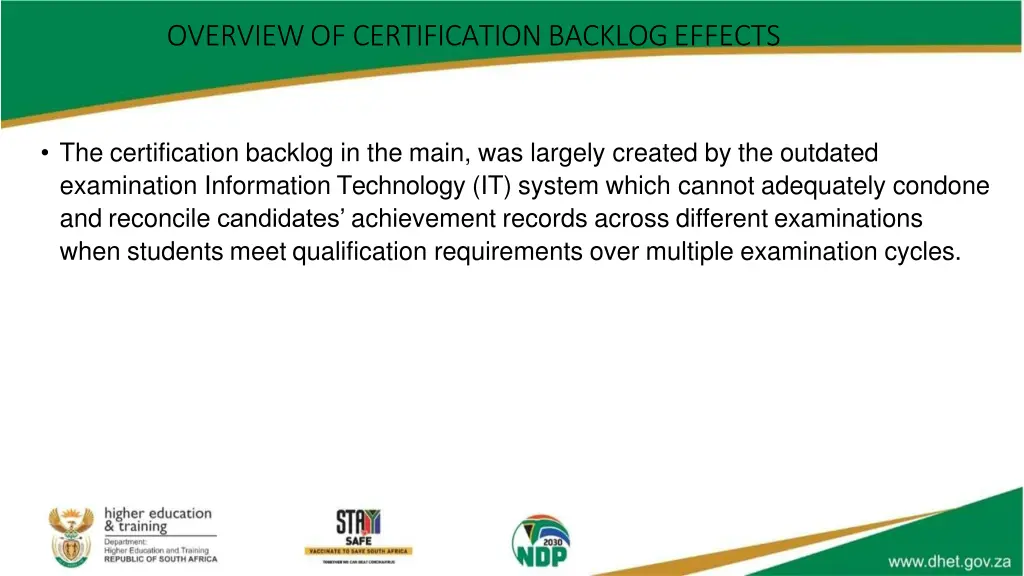 overview of certification backlog effects