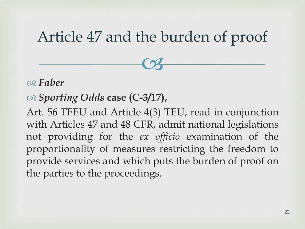 article 47 and the burden of proof