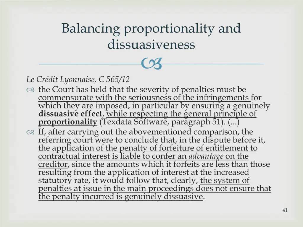 balancing proportionality and dissuasiveness