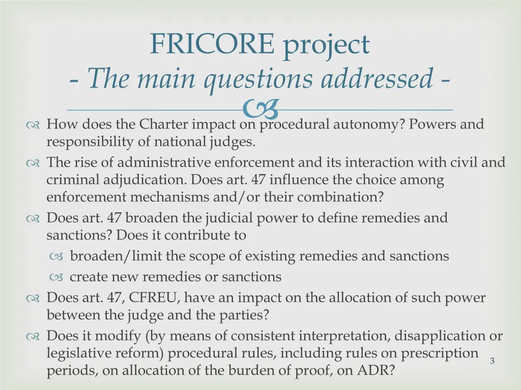 fricore project the main questions addressed