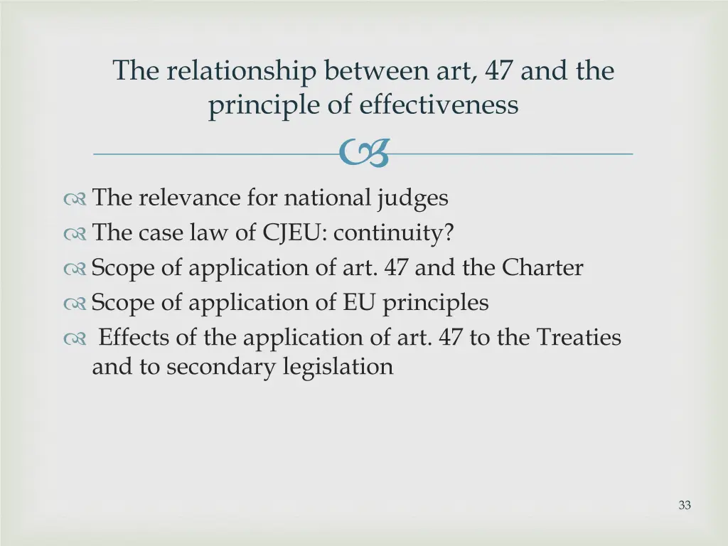 the relationship between art 47 and the principle
