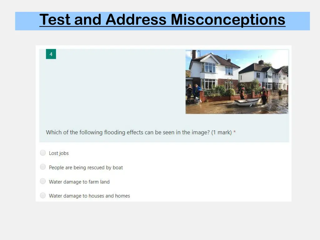 test and address misconceptions