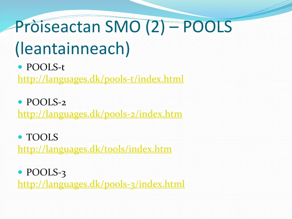 pr iseactan smo 2 pools leantainneach pools