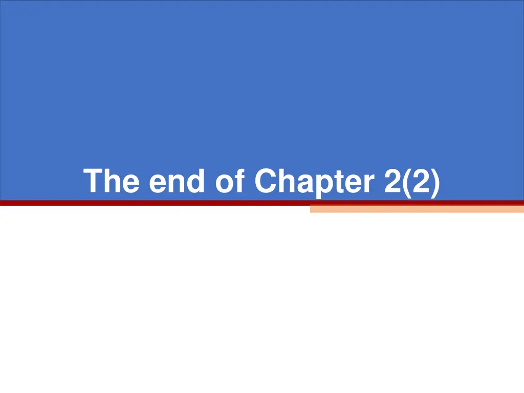 the end of chapter 2 2