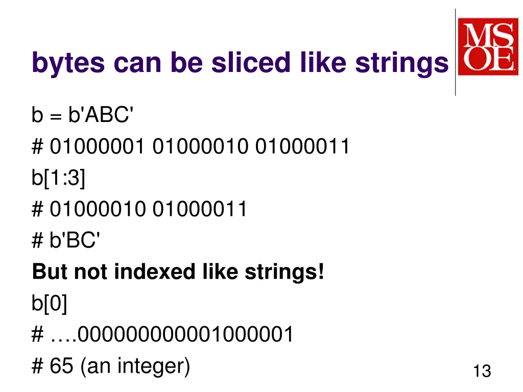 bytes can be sliced like strings