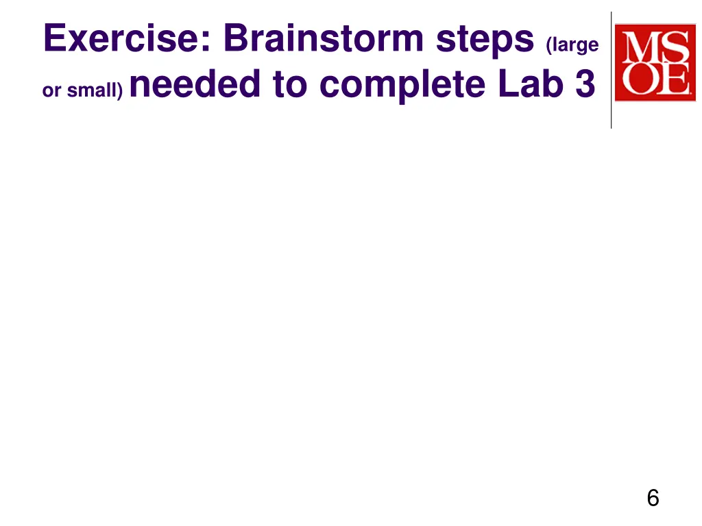 exercise brainstorm steps large or small needed