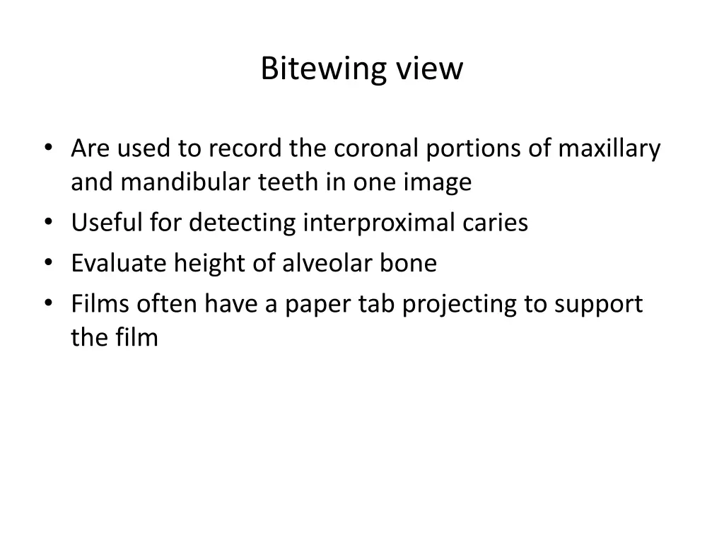bitewing view