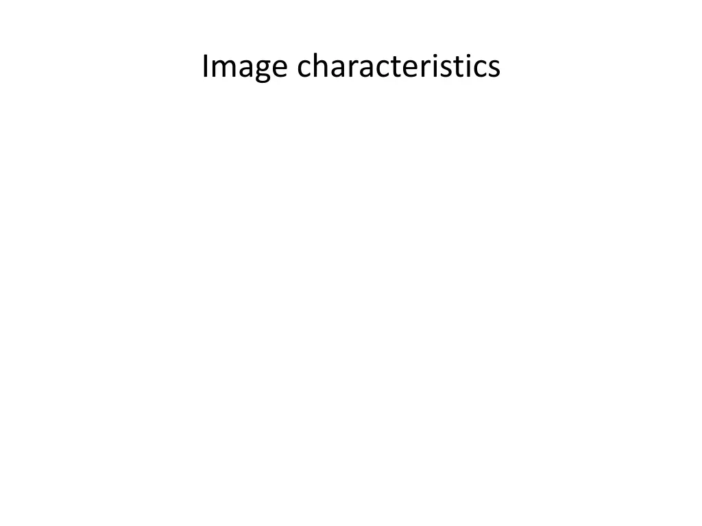 image characteristics