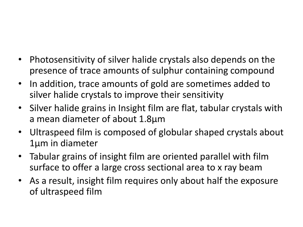 photosensitivity of silver halide crystals also
